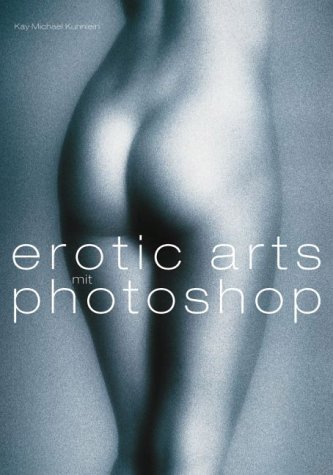 Produkt-Bild: Erotic Arts mit Photoshop, m.CD-ROM