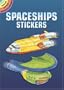 Spaceships Stickers (Dover Little Activity Books Stickers)