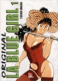 Revue Bdérogène  / La Blue Girl, tome 1