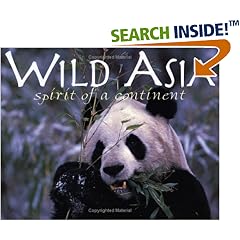 Wild Asia: Spirit of a Continent