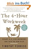 The 4-Hour Workweek: Escape 9-5, Live Anywhere, and Join the New Rich