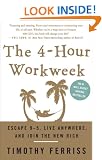 The 4-Hour Workweek: Escape 9-5, Live Anywhere, and Join the New Rich