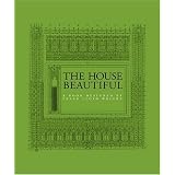 The House Beautiful ~ Frank Lloyd Wright