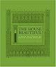 The House Beautiful: A Book Designed by Frank Lloyd Wright