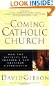 The Coming Catholic Church