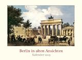 Produkt-Bild: Berlin in alten Ansichten Kalender 2009
