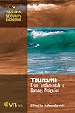 Tsunami : from fundamentals to damage mitigation