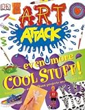 Art Attack Collection - Set of 4 Books by Dorling Kindersley (Titles Include: Great Art Attack Stuff, Art Attack Secret Stuff, Art Attack Even More Cool Stuff)