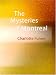 Book The Mysteries of Montreal (Large Print Edition): Being Recollections of a Female Physician