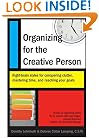 Organizing for the Creative Person: Right-Brain Styles for Conquering Clutter, Mastering Time, and Reaching Your Goals