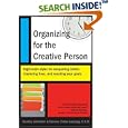 Organizing for the Creative Person: Right-Brain Styles for Conquering Clutter, Mastering Time, and Reaching Your Goals