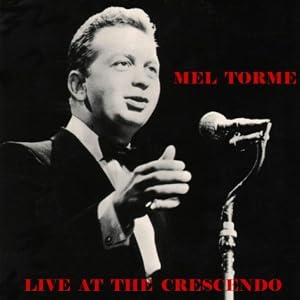 Mel Torme -  At The Crescendo