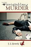 Irregardless of Murder (Miss Prentice Cozy Mysteries)
