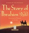 The Story of Ibrahim By Abu Zahir (Stories Of The Prophets)