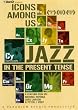 Icons Among Us: Jazz in the Present Tense