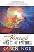 Through the Eyes of Another: A Medium's Guide to Creating Heaven on Earth by Encountering your Life Review Now