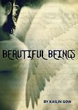 Beautiful Beings (Beautiful Beings #1)