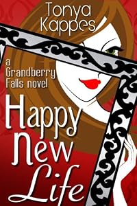 Happy New Life (A Grandberry Falls Novel)