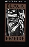 Black Empire (Northeastern Library of Black Literature)