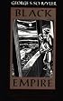 Black Empire (Northeastern Library of Black Literature)