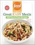 Food Network Magazine Great Easy Meals: 250 Fun & Fast Recipes