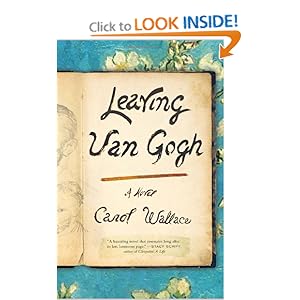 Leaving Van Gogh - Carol Wallace