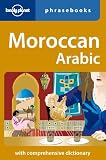 Lonely Planet Moroccan Arabic (Lonely Planet. Moroccan Arabic Phrasebook)