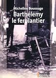 Barth�lemy le ferblantier
