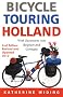 Bicycle Touring Holland (Cycling Resources)