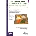 A la d�couverte des l�gumineuses : Lentilles, azuki, pois chiches, pois cass�s, f�ves, haricots, soja