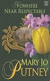 Nowhere Near Respectable (Center Point Platinum Romance (Large Print))