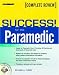  : SUCCESS! for the Paramedic (4th Edition)