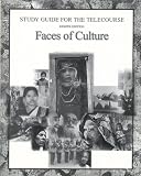 Faces of Culture, 8th Ed., STUDY GUIDE FOR THE TELECOURSE (Coast Learning Systems)