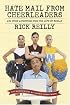 Sports Illustrated: Hate Mail from Cheerleaders and Other Adventures from the Life of Reilly