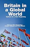 Britain in a global world : options for a new beginning