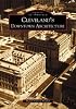 Cleveland's Downtown Architecture  (OH)   (Images of America)