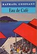 Eau de caf�
