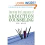 Learning the Language of Addiction Counseling