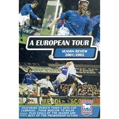 Ipswich Town FC - A European Tour - Season Review 2001 - 2002 [DVD]