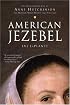 American Jezebel : The Uncommon Life of Anne Hutchinson, the Woman Who Defied the Puritans