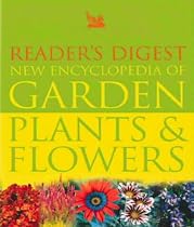 "Reader's Digest" New Encyclopaedia of Garden Plants and Flowers (Readers Digest)