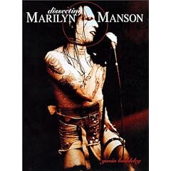 Dissecting Marilyn Manson