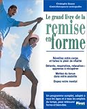 Le grand livre de remise en forme