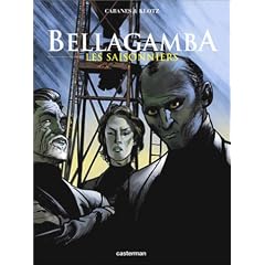 Bellagamba, tome 2 : Les Saisonniers
