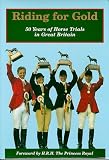 Riding for Gold: 50 Years of Horse Trails in Great Britain