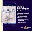 Intuition, Die verborgene Kraft, 2 Audio-CDs