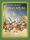 Too Many Leprechauns: Or How That Pot o' Gold Got to the End of the Rainbow