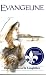 Evangeline (Paperback)