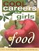 Book Cool Careers for Girls: Food (Cool Careers for Girls)