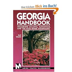 Georgia Handbook. Moon Travel Handbooks. Includes Atlanta, Savannah, and the Blue Ridge Mountains (Moon Handbooks Georgia)